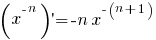 (x^{-n})prime = -n x^{-(n+1)}