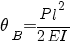theta_B = {P l^2}/{2EI}